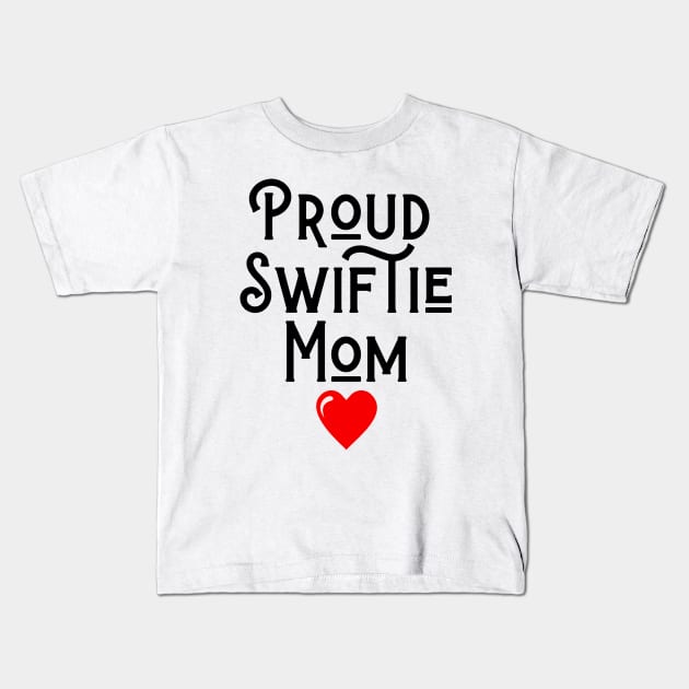 Proud Swiftie Mom: Raising Love and Lyrics Kids T-Shirt by Helen Morgan